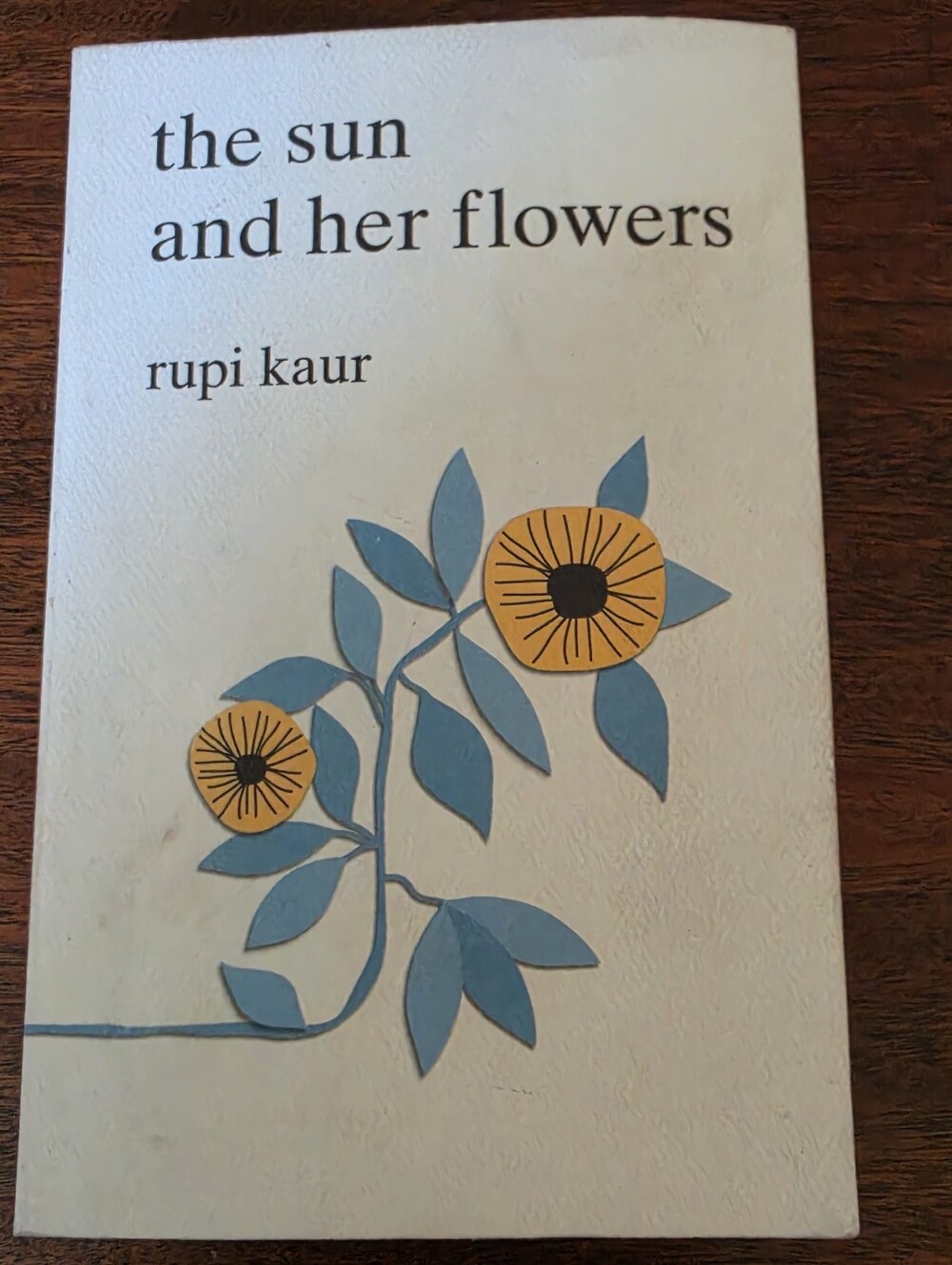 The Sun and Her Flowers By Rupi Kaur Paperback Book